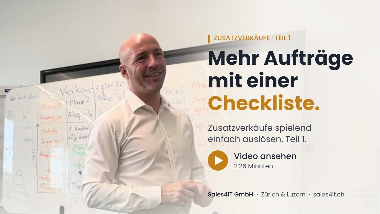 Verkaufstrainer von Sales4IT erklärt im Video die Checkliste für Cross Selling und Zusatzverkauf, Teil 1