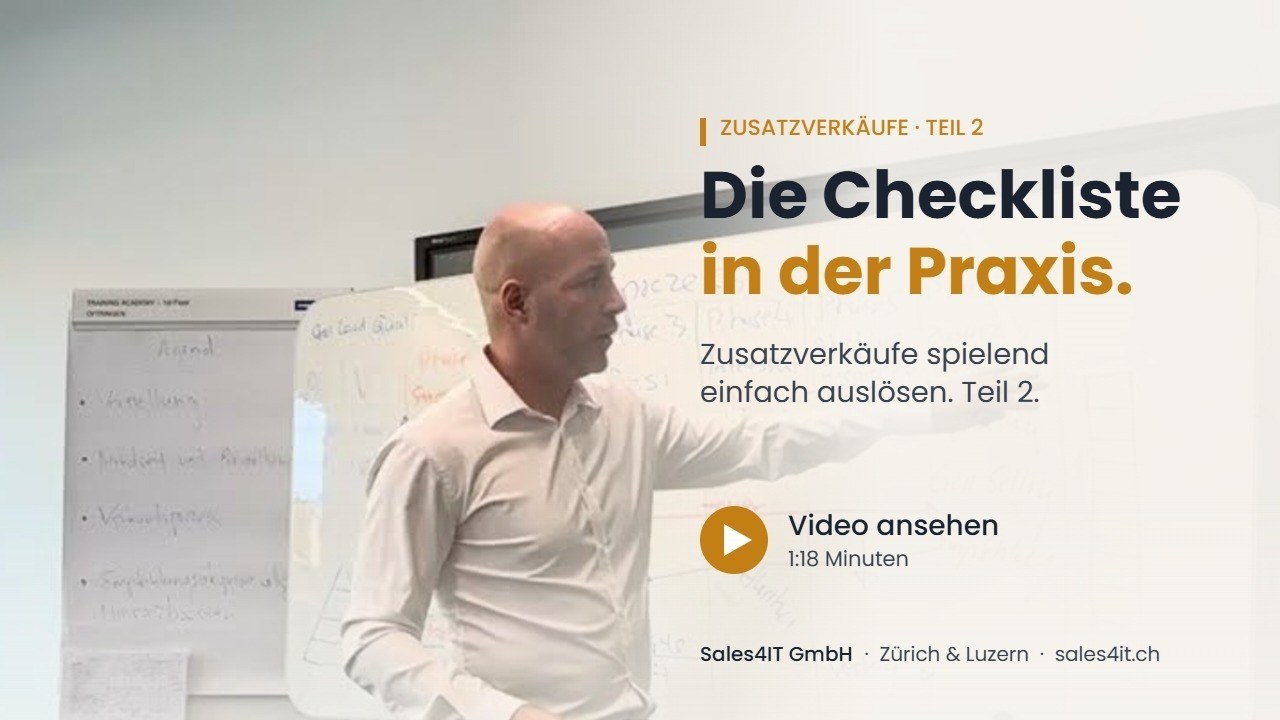 Verkaufstrainer von Sales4IT zeigt im Video Praxisbeispiele für Cross Selling mit Checkliste, Teil 2